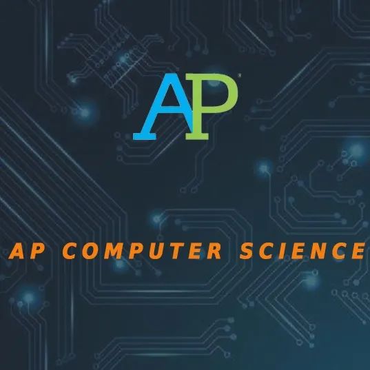 AP 计算机科学.jpg 新一轮AP来袭,名师指点你如何选课、如何学!